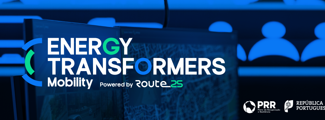 Convite aos Parceiros do Route 25 para o Programa Energy Transformers – Mobility